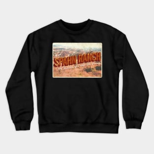 Spahn Ranch Postcard Design Crewneck Sweatshirt